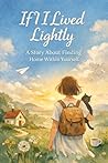 If I Lived Lightl...