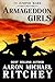 Armageddon Girls (The Juniper Wars Book 1)
