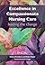 Excellence in Compassionate Nursing Care by Claire Chambers