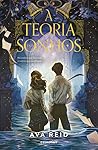 A Teoria dos Sonhos by Ava Reid
