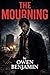 The Mourning by Owen Benjamin