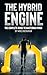 The Hybrid Engine: The Comp...