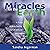 Miracles for the Earth by Sandra Ingerman MA
