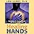 Healing Hands: Meditations ...
