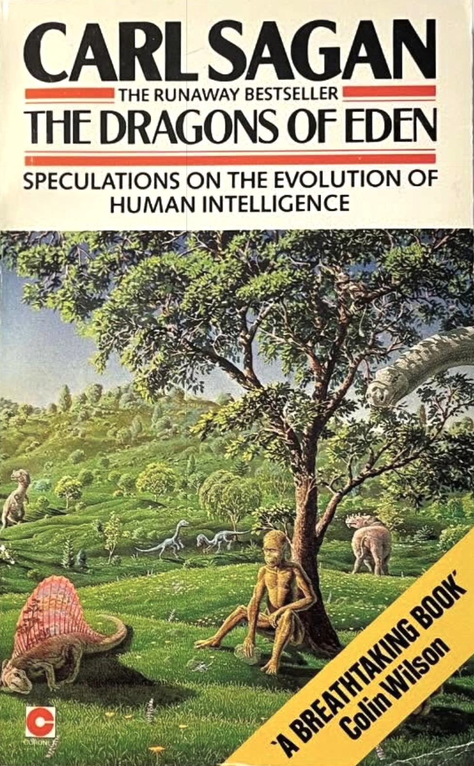 The Dragons of Eden: Speculations on the Evolution of Human Intelligence