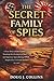 The Secret Family of Spies:...