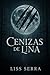 Cenizas de Luna by Liss Serra