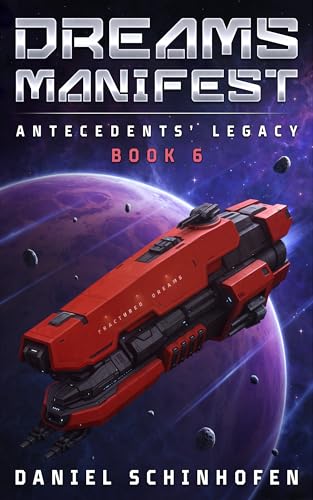 Dreams Manifest (Antecedents' Legacy Book 6)