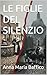 LE FIGLIE DEL SILENZIO by Anna Maria Baffico