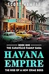 Havana Empire: Th...