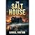 The Salt House: In Raven Cr...