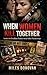 When Women Kill Together: I...