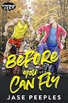Before You Can Fly