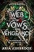 Web of Vows and Vengeance (The Hirathean Path #1)