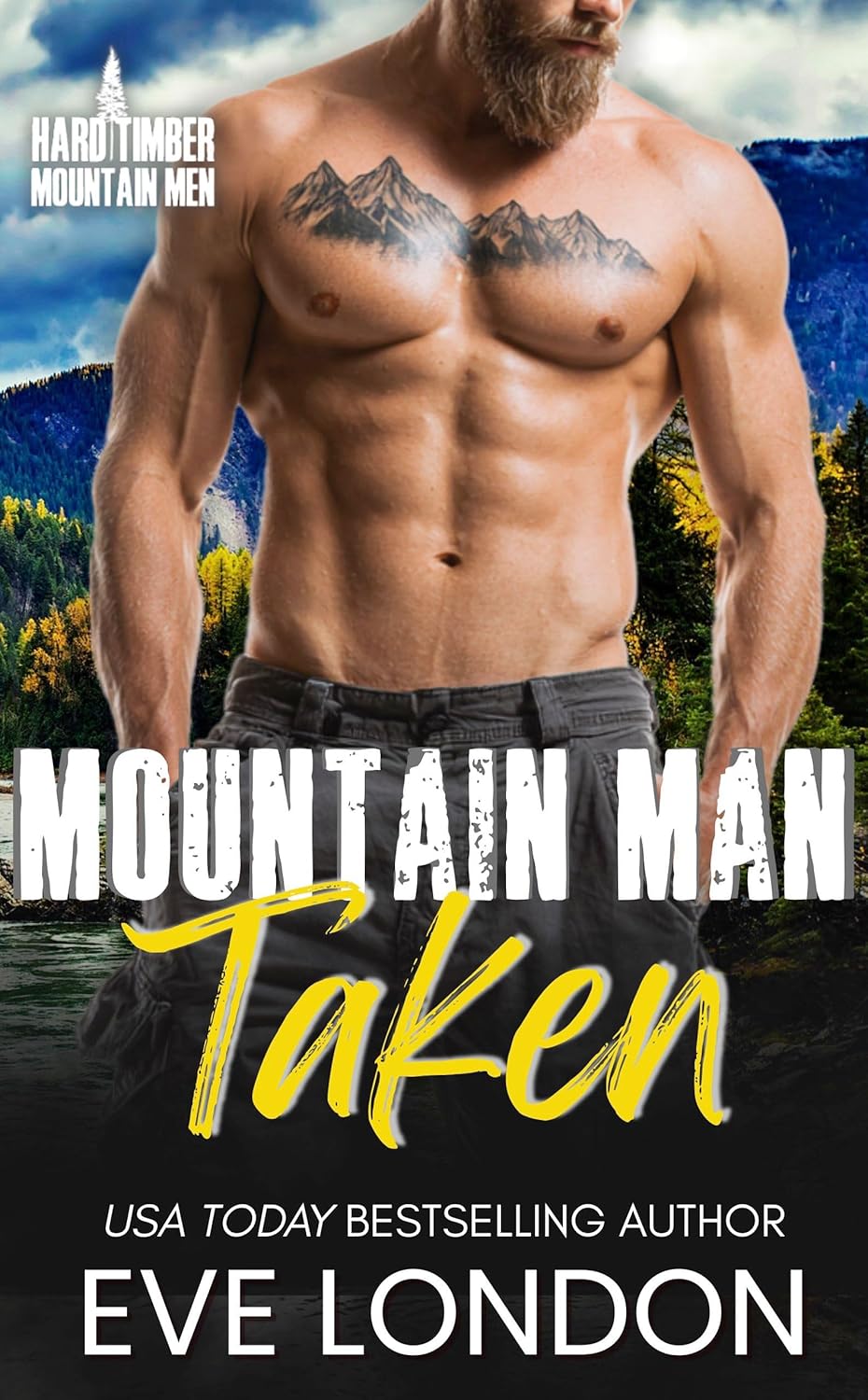 Mountain Man Taken (Hard Timber Mountain Men #6)