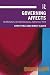 Governing Affects: Neoliberalism, Neo-Bureaucracies, and Service Work (Routledge Studies in the Sociology of Emotions)