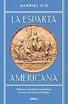 La Esparta americ...