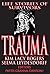 Trauma: Life Stories of Sur...