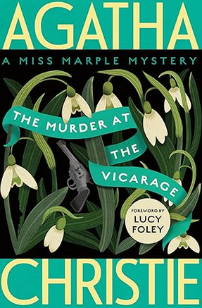 The Murder at the Vicarage: A Miss Marple Mystery