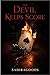 The Devil Keeps Score: A Da...