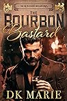 The Bourbon Bastard