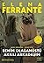 Benim Olağanüstü Akıllı Arkadaşım by Elena Ferrante