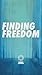 Finding Freedom: Stop Carrying All that Weight