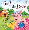 Tooth on the Loose