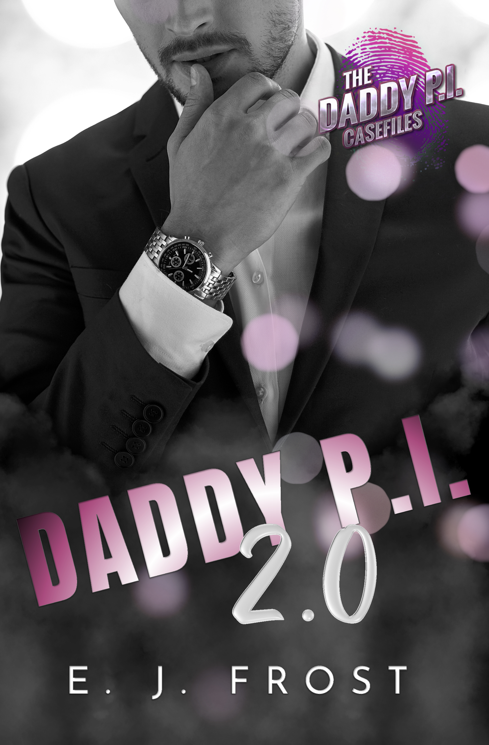 Daddy P.I. 2.0 (Daddy P.I. Casefiles, #2)