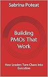 Building PMOs Tha...