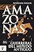 Amazonas. Guerreras del mun...
