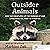Outsider Animals: How the C...