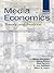 Media Economics: Theory and...