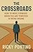 The Crossroads: How to Move...
