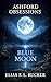 Blue Moon (Ashford Obsessions 1) (German Edition)