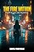 The Fire Within