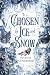 Chosen by Ice and Snow (German Edition)