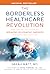 The Borderless Healthcare R...