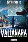 Valianara: The Cy...