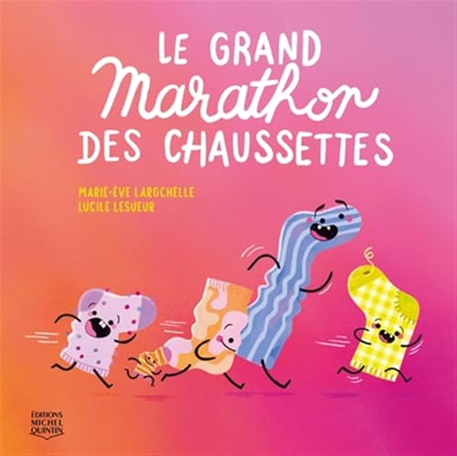 Le grand marathon des chaussettes (French Edition)