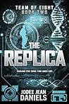 The Replica: Team of Eight