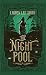 The Night Pool by Lauren Lee        Smith