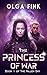 The Princess of War: Book I...