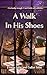 A Walk In His Shoes: - One ...