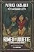 Roméo et Juliette - La chapelle des âmes perdues (Les Classiq... by Patrice Cazeault