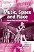 Music, Space and Place: Pop...