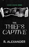 The Thief's Captive (Bratva Sinners Series)