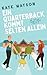 Ein Quarterback kommt selten allein by Kate Watson