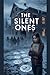 The Silent Ones by Selene Arkwright