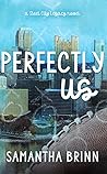 Perfectly Us